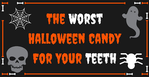The Worst Halloween Candy for Your Teeth
