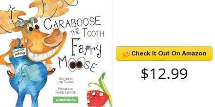 Childrens Dental Health Book on Amazon Caraboose The Tooth Fairy Moose