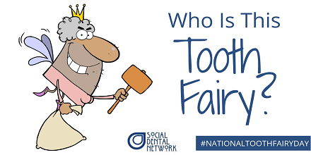 National Tooth Fairy Day by Social Dental Network
